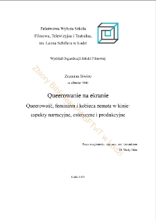 Queerowanie na ekranie. Queerowość, feminizm i kobieca zemsta w kinie: aspekty narracyjne, estetyczne i produkcyjne