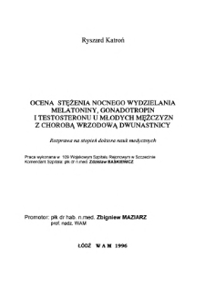Ocena stężenia nocnego wydzielania melatoniny, gonadotropin i testosteronu u młodych mężczyzn z chorobą wrzodową dwunastnicy