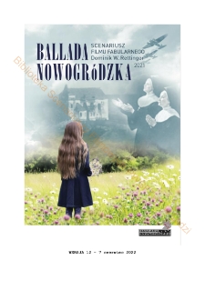 Ballada Nowogr&oacute;dzka (niezrealizowany scenariusz)