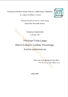 Nibelungi Fritza Langa Zmierzch Bog&oacute;w Luchino Viscontiego. Analiza por&oacute;wnawcza