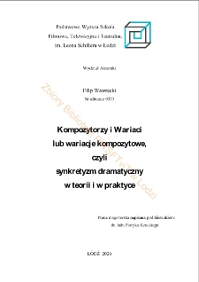 Kompozytorzy i Wariaci lub wariacje kompozytowe, czyli synkretyzm dramatyczny w teorii i w praktyce