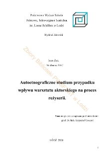 Autoetnograficzne studium przypadku wpływu warsztatu aktorskiego na proces reżyserii