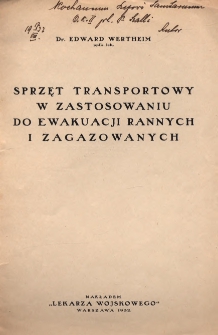 Sprzęt transportowy w zastosowaniu do ewakuacji rannych i zagazowanych
