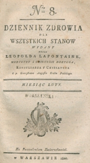 Dziennik Zdrowia dla Wszystkich Stan&oacute;w. Nr 8, luty, 1802