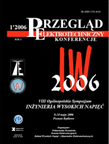 Przegląd Elektrotechniczny. Konferencje R. 4 nr 1 (2006)