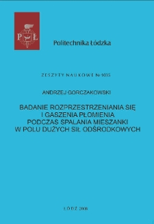 Badanie rozprzestrzeniania się i gaszenia płomienia podczas spalania mieszanki w polu dużych sił odśrodkowych
