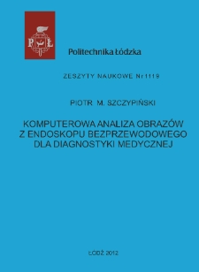 Komputerowa analiza obraz&oacute;w z endoskopu bezprzewodowego dla diagnostyki medycznej.
