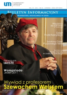 Biuletyn Informacyjny Uniwersytetu Medycznego w Łodzi 2011 vol. 4 nr 11