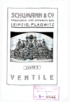 Ventile. Liste 3. Hrsgg. von Schumann & Co. Armaturen- und Apparate-Bau Leipzig-Plagwitz