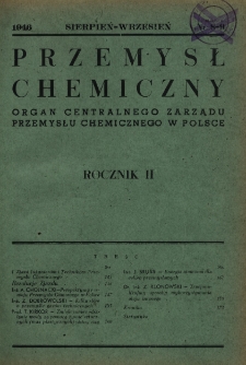Przemysł Chemiczny : Organ Centralnego Zarządu Przemysłu Chemicznego w Polsce R. 2 Nr 8-9 (1946)