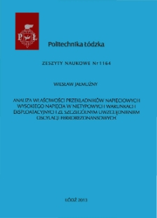 Analiza właściwości przekładnik&oacute;w napięciowych wysokiego napięcia w nietypowych warunkach eksploatacyjnych ze szczeg&oacute;lnym uwzględnieniem oscylacji ferrorezonansowych