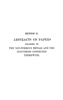 Section II - Abstracts of Papers Relating to the Non-ferrous Metals and the Industries Connected Therewith pp. 427-535