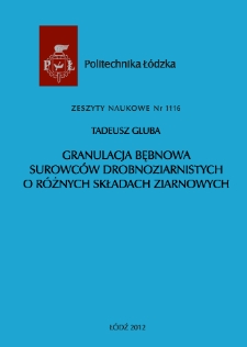 Granulacja bębnowa surowc&oacute;w drobnoziarnistych o r&oacute;żnych składach ziarnowych