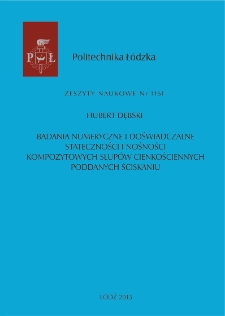 Badania numeryczne i doświadczalne stateczności i nośności kompozytowych słup&oacute;w cienkościennych poddanych ściskaniu