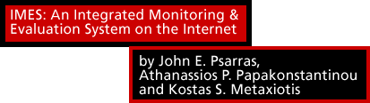 IMES: An Integrated Monitoring & Evaluation System on the Internet