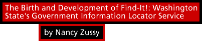 The Birth and Development of Find-It!: Washington State's Government Information Locator Service