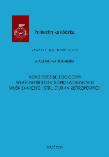 Nowe podejście do oceny właściwości elektroprzewodzących wł&oacute;kienniczych struktur anizotropowych