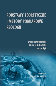 Podstawy teoretyczne i metody pomiarowe reologii