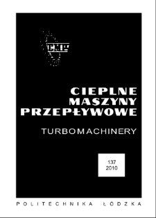 Zeszyty Naukowe. Cieplne Maszyny Przepływowe. Turbomachinery nr 137 (2010)