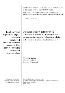 Nośność słupów żelbetowych z betonu o wysokiej wytrzymałości przewarstwionych żelbetową płytą z betonu o niższej wytrzymałości z. 20 (2016)