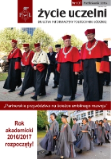 Życie Uczelni : biuletyn informacyjny Politechniki Łódzkiej nr 137 (2016) [PDF]
