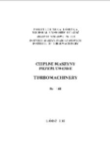 Zeszyty Naukowe. Cieplne Maszyny Przepływowe. Turbomachinery nr 141 (2012)