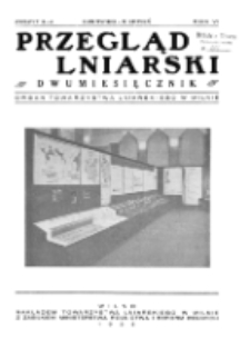 Przegląd Lniarski : kwartalnik : organ Towarzystwa Lniarskiego w Wilnie R. 6 z. 3/4 (1935)