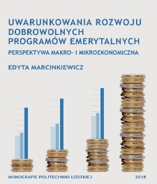 Uwarunkowania rozwoju dobrowolnych programów emerytalnych. Perspektywa makro- i mikroekonomiczna.