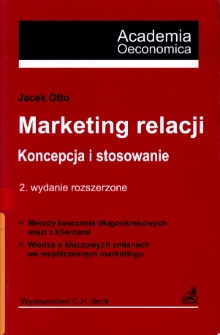 Marketing relacji. Koncepcja i stosowanie.