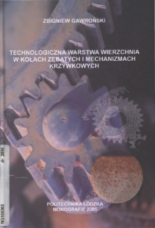Technologiczna warstwa wierzchnia w kołach zębatych i mechanizmach krzywkowych
