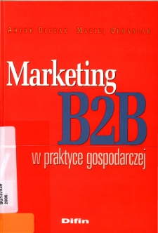 Marketing B2B w praktyce gospodarczej