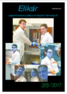 Eliksir : czasopismo naukowo-dydaktyczne Wydziału Chemicznego Politechniki Łódzkiej Nr 2(6) (2017)