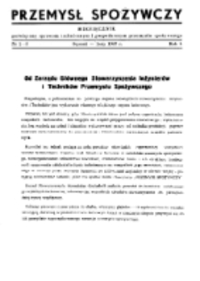 Przemysł Spożywczy : miesięcznik poświęcony sprawom technicznym i gospodarczym przemysłu spożywczego : organ Stowarzyszenia Techników Przemysłu Spożywczego w Polsce R. 1, nr 1-2 (1947)