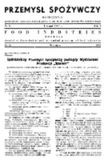 Przemysł Spożywczy : miesięcznik poświęcony sprawom technicznym i gospodarczym przemysłu spożywczego R. 1, nr 11 (1947)