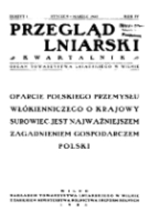 Przegląd Lniarski : kwartalnik : organ Towarzystwa Lniarskiego w Wilnie R. 4 z. 1 (1933) [.pdf]