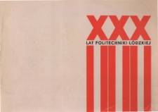 30 lat Politechniki Ł&oacute;dzkiej