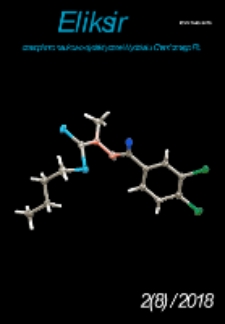 Eliksir : czasopismo naukowo-dydaktyczne Wydziału Chemicznego Politechniki Łódzkiej Nr 2(8) (2018)