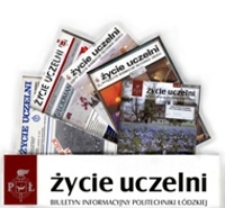 Życie Uczelni : biuletyn informacyjny Politechniki Łódzkiej nr 1/2 (1984) [HTML]