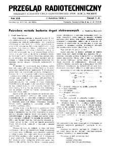 Przegląd Radiotechniczny: ogłaszany staraniem Sekcji Radiotechnicznej Stow. Elektr. Polskich R. XVII z. 7-8 (1939)
