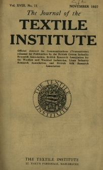 The Journal of the Textile Institute Vol. XVIII No. 11 (1927)