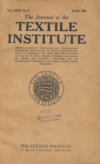 The Journal of the Textile Institute Vol. XXIII No. 6 (1932)