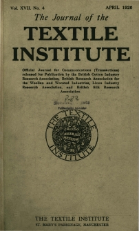 The Journal of the Textile Institute Vol. XVII No. 4 (1926)