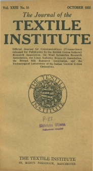 The Journal of the Textile Institute Vol. XXIII No. 10 (1932)