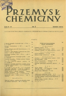 Przemysł Chemiczny : Organ Centralnego Zarządu Przemysłu Chemicznego w Polsce R. IV(27) Nr 3 (1948)