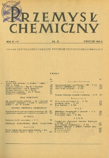Przemysł Chemiczny : Organ Centralnego Zarządu Przemysłu Chemicznego w Polsce R. IV(27) Nr 4 (1948)