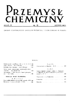 Przemysł Chemiczny : Organ Centralnego Zarządu Przemysłu Chemicznego w Polsce R. IV(27) Nr 11 (1948)