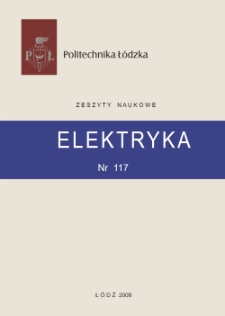 Zeszyty Naukowe. Elektryka nr 117 (2009)