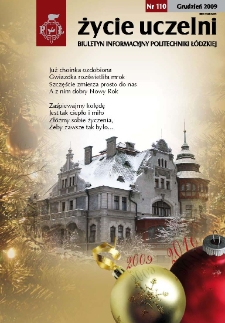 Życie Uczelni : biuletyn informacyjny Politechniki Łódzkiej nr 110 (2009) [PDF]