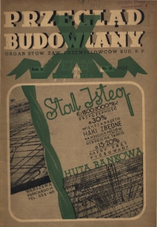 Przegląd Budowlany : miesięcznik poświęcony sprawom budownictwa : organ Stowarzyszenia Zawodowego Przemysłowców Budowlanych R. P z. 12 (1938)