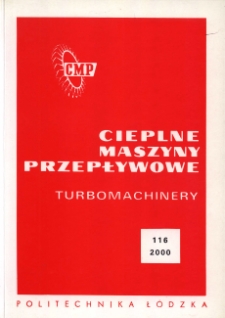 Zeszyty Naukowe. Cieplne Maszyny Przepływowe. Turbomachinery nr 116 (2000)